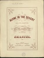 Alone in the Desert. Aria for Baritone as sung with great success by Mr. Wm. Hamilton. Music composed by Emanuel.